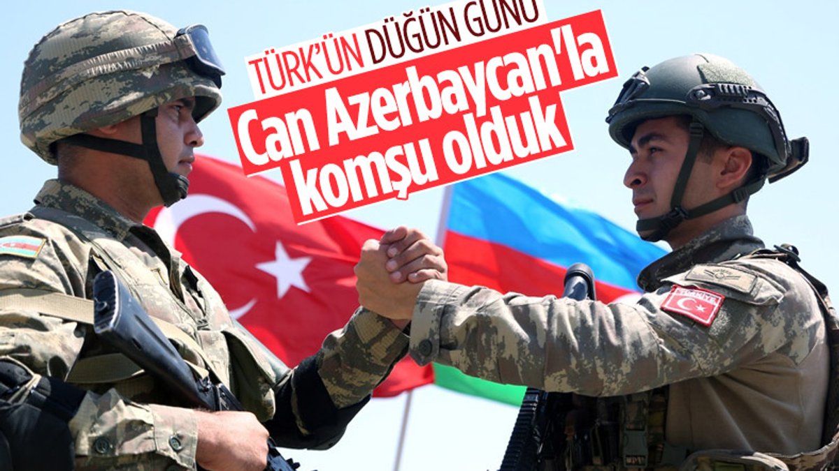 Nahçıvan koridoru ile Türkiye ile Azerbaycan birleşiyor