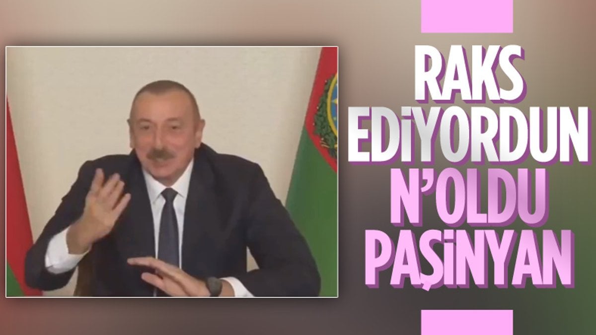 Aliyev: Ne oldu Paşinyan