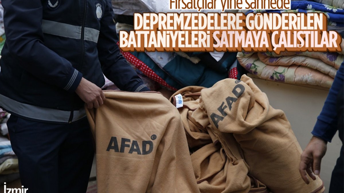 İzmir'de depremzedeler için gönderilen battaniyeleri satmaya çalıştılar