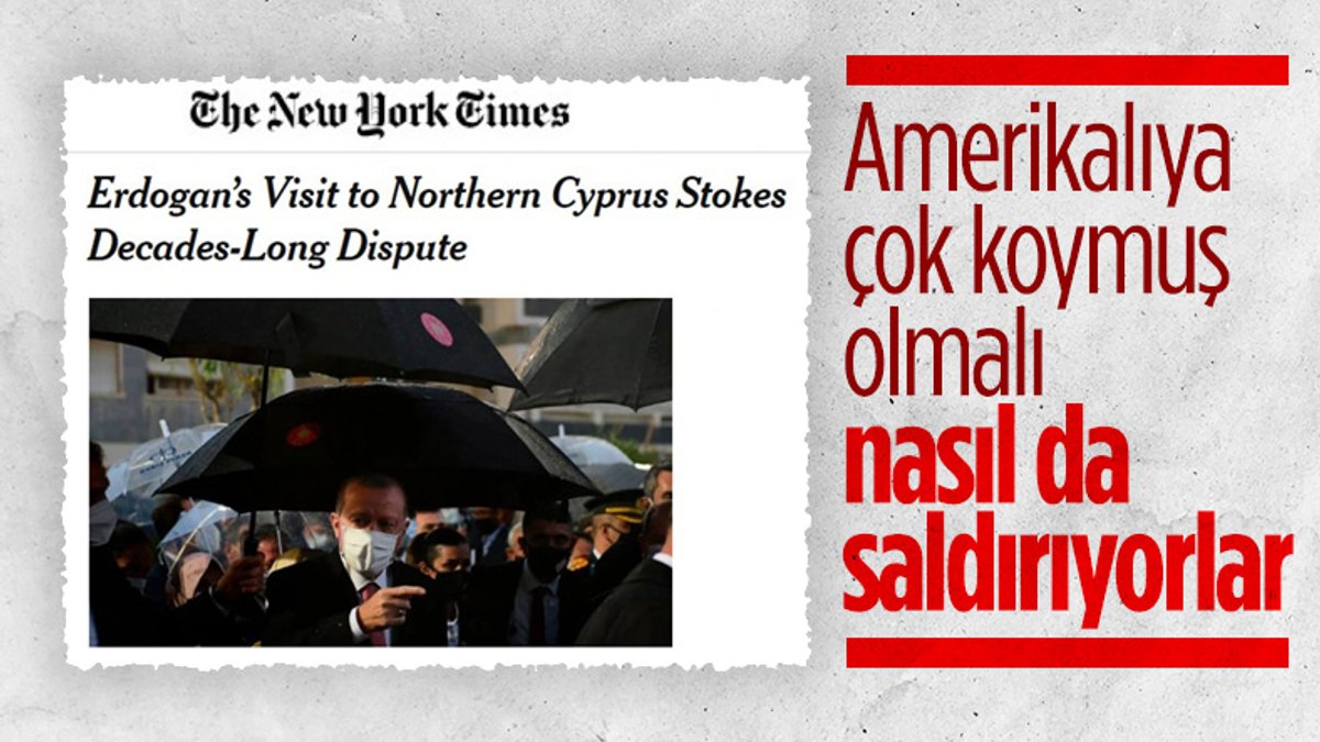 New York Times, Erdoğan’ın Kıbrıs ziyaretine provokasyon dedi
