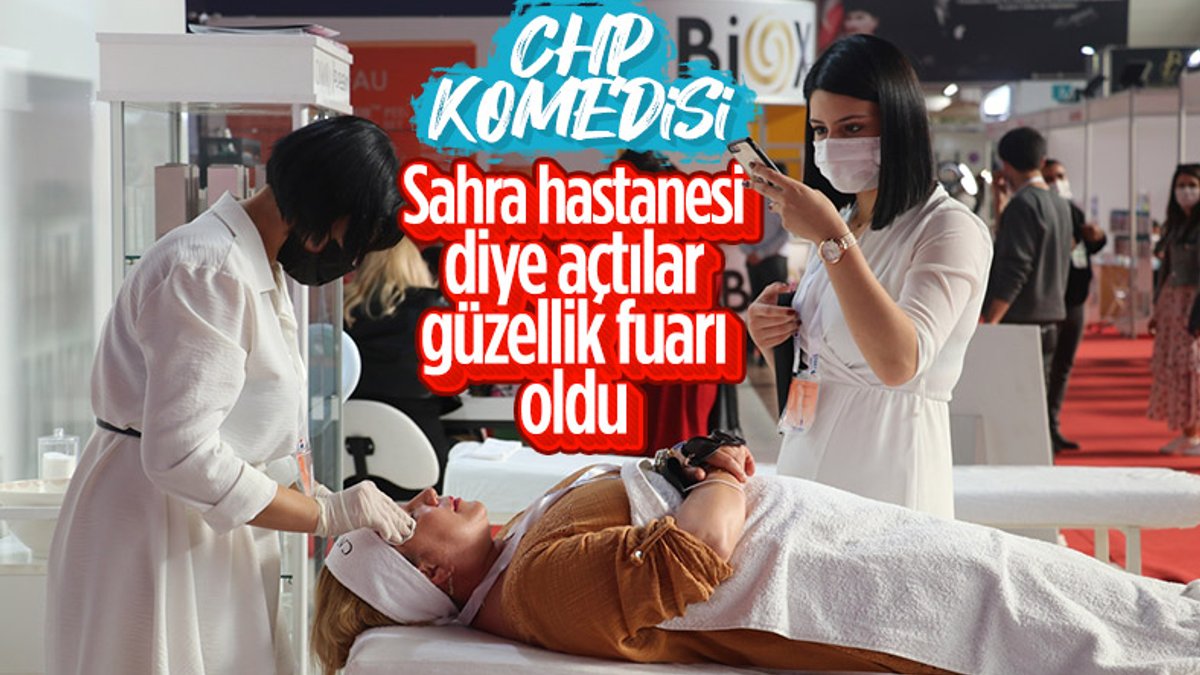 CHP'li Adana Belediyesi'nin sahra hastanesi güzellik fuarı oldu