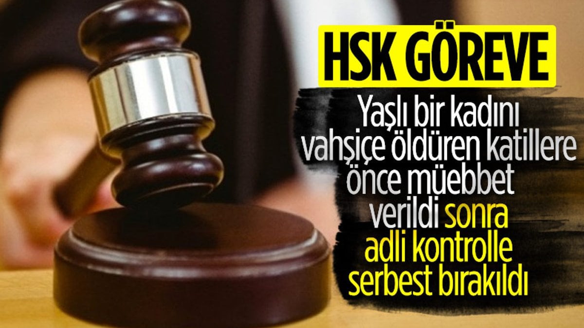 Adana'da müebbet hapis cezasına adli kontrol kararı HSK’lık oldu