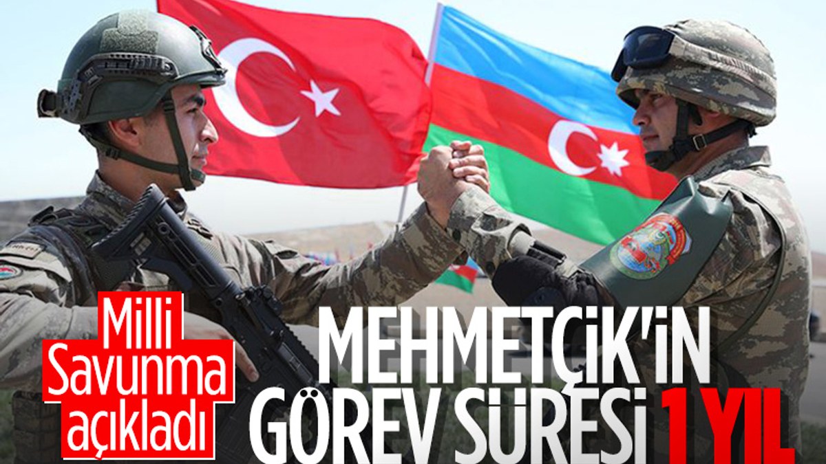 Türk askerinin Azerbaycan'daki görev süresi belli oldu
