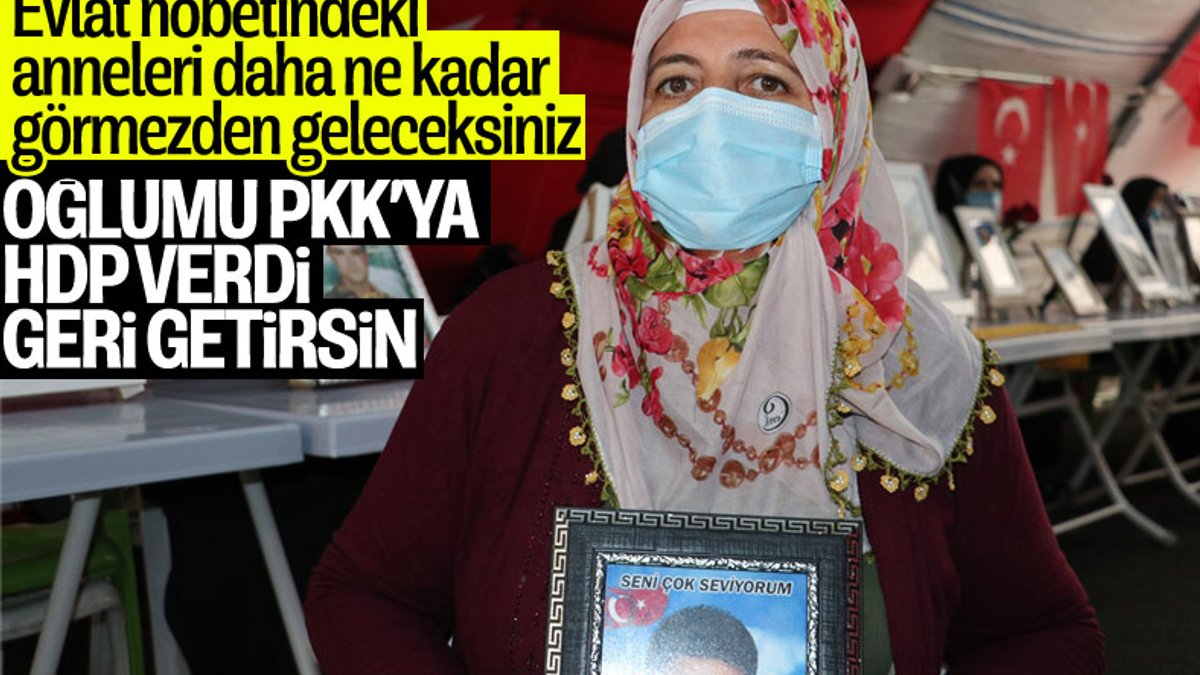 Diyarbakır Anneleri'nden Solmaz Öğrünç: Çocuğumu HDP'den istiyorum