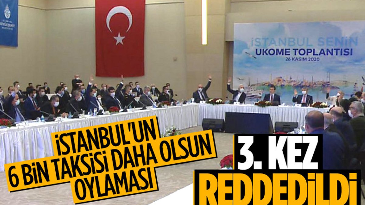 'İstanbul'a yeni 6 bin taksi' teklifi reddedildi