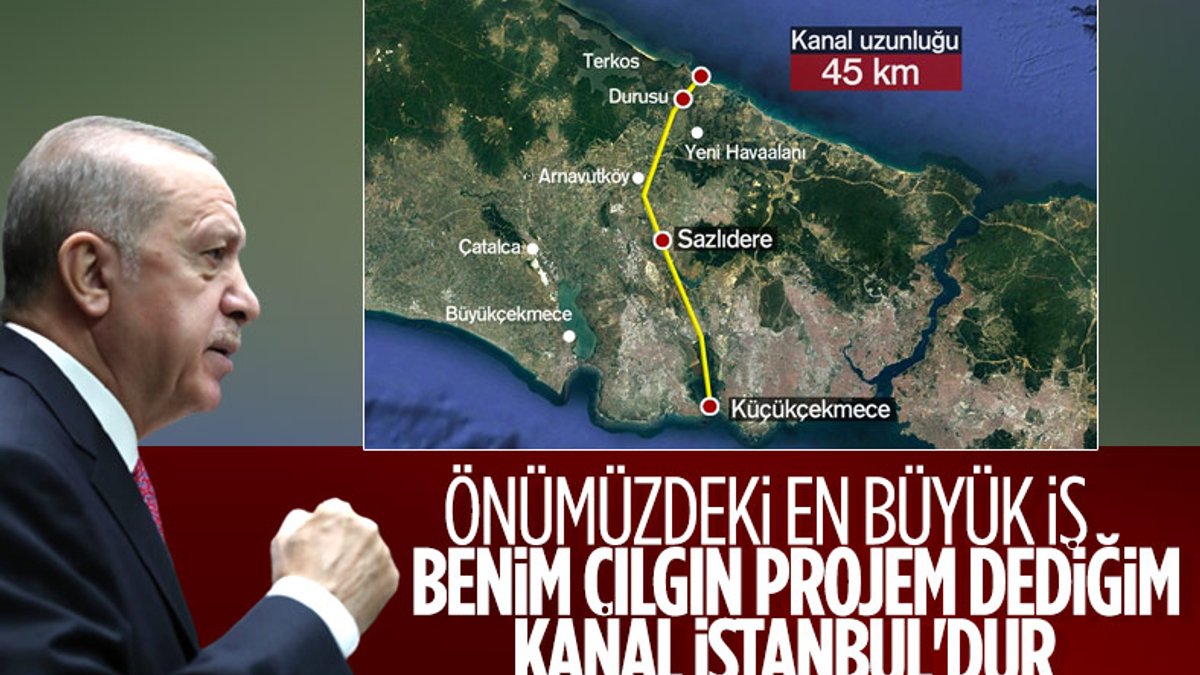 Cumhurbaşkanı Erdoğan: Önümüzdeki en büyük proje Kanal İstanbul'dur