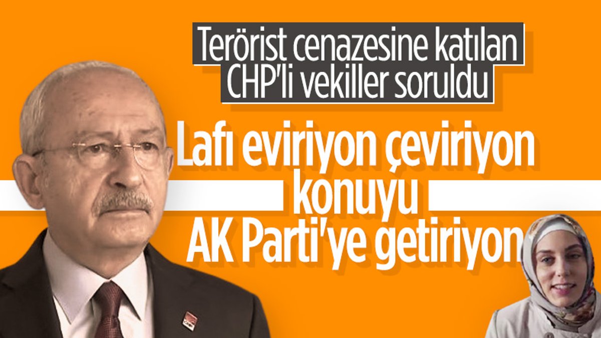 Terörist cenazesine katılan CHP'liler Kemal Kılıçdaroğlu'na soruldu