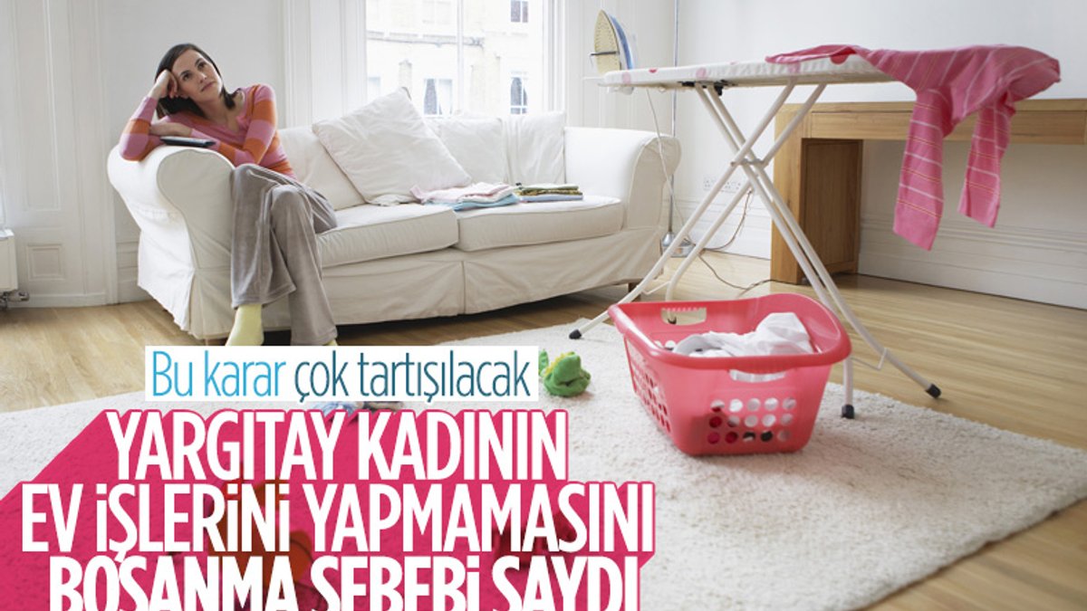 Bursa'da mahkeme, ev işlerini yapmamayı boşanma sebebi kabul etti