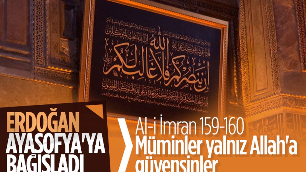 Cumhurbaşkanı Erdoğan, Ayasofya Camii'ne hat tablosu bağışladı
