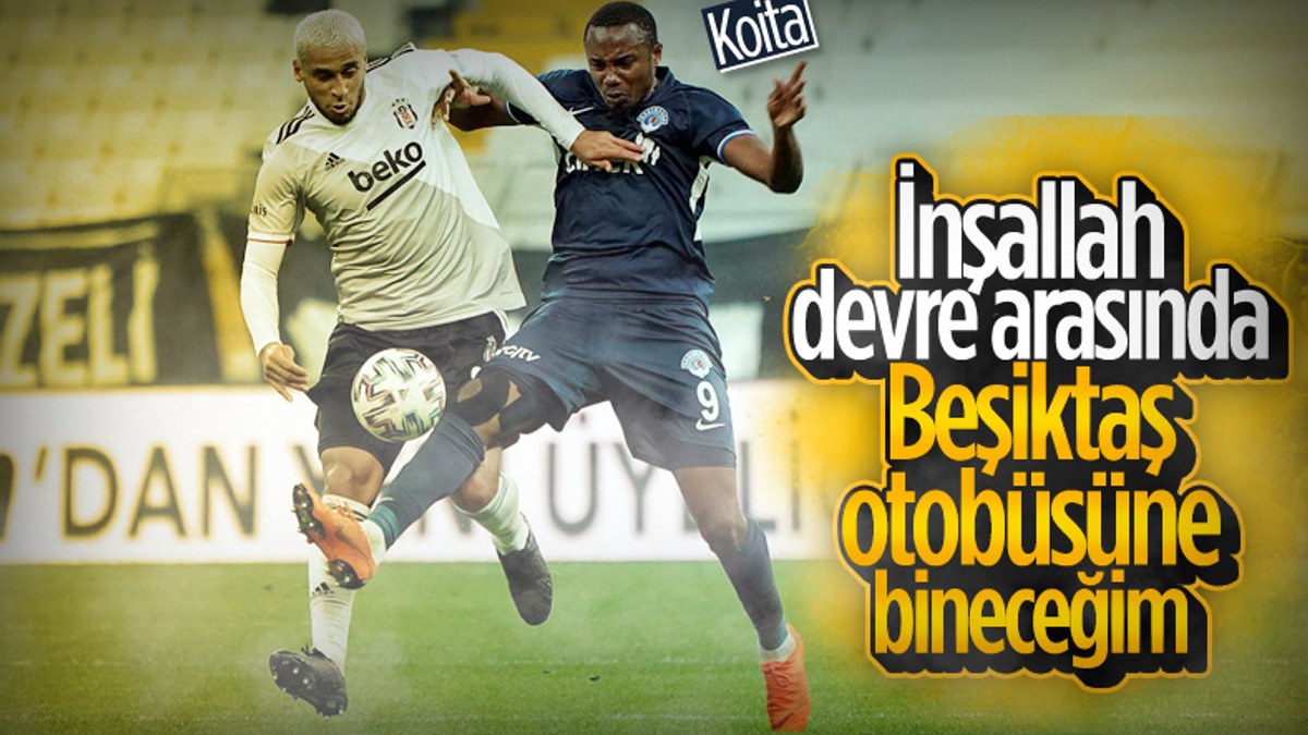 Fode Koita, Beşiktaş'a gelmek istediğini açıkladı