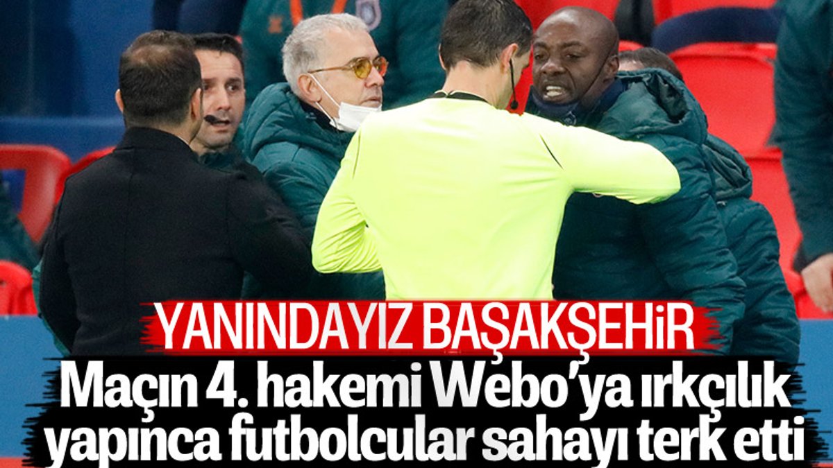 PSG - Başakşehir, maçına ırkçılık sebebiyle ara verildi