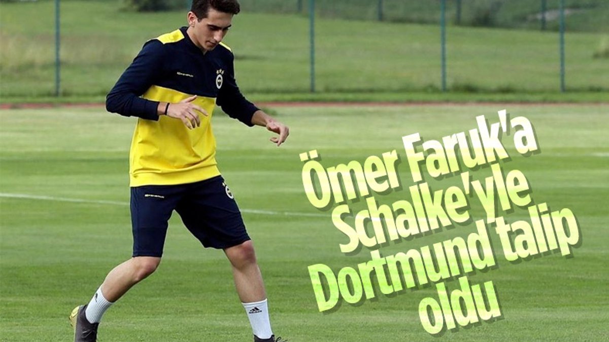 Schalke ve Dortmund Ömer Faruk ile ilgileniyor