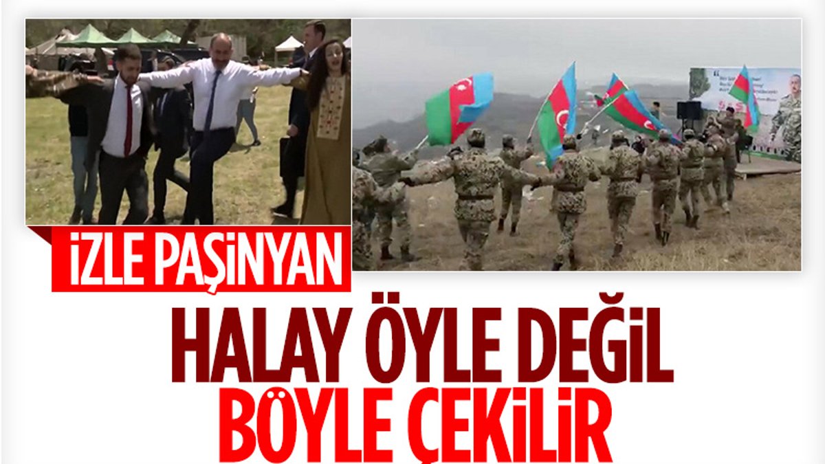 Azerbaycan askerlerinden Paşinyan'a halaylı gönderme