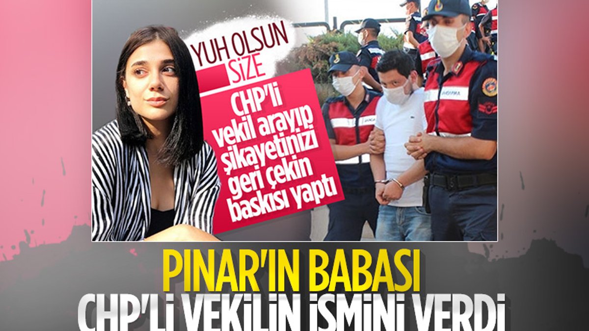 Pınar Gültekin'in babası: Beni arayan kişi Süleyman Girgin'dir