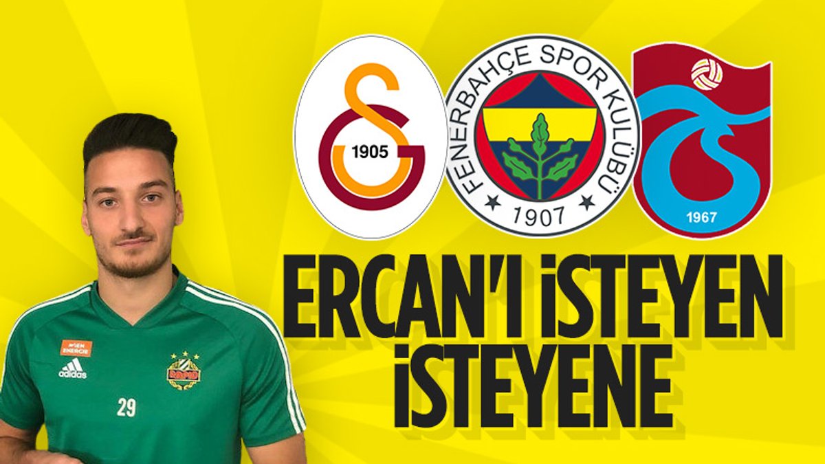 Fenerbahçe, Galatasaray ve Trabzonspor Ercan Kara'yı istiyor