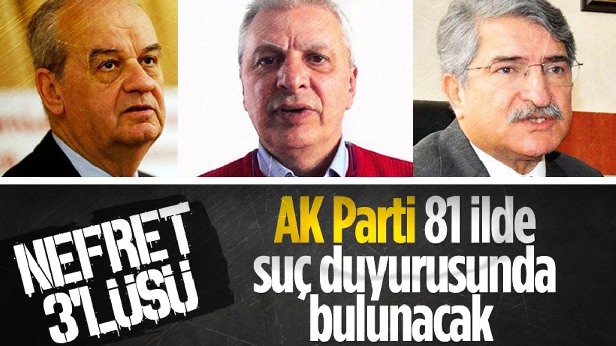 AK Parti'den 3 isme suç duyurusu
