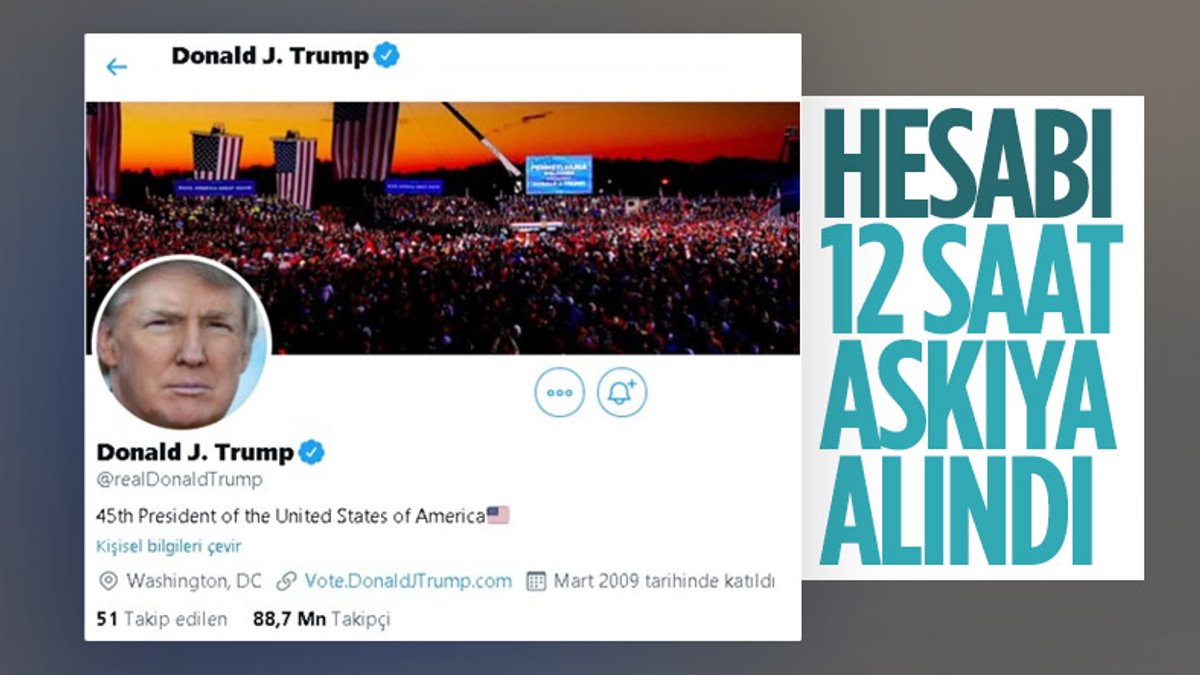 Trump'ın Twitter hesabı 12 saatliğine askıya alındı