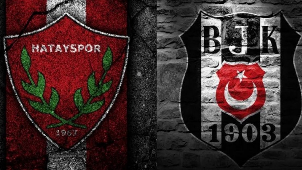 Hatayspor - Beşiktaş maçının muhtemel 11'leri