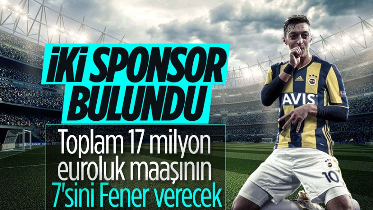 Mesut Özil transferi için sponsor desteği