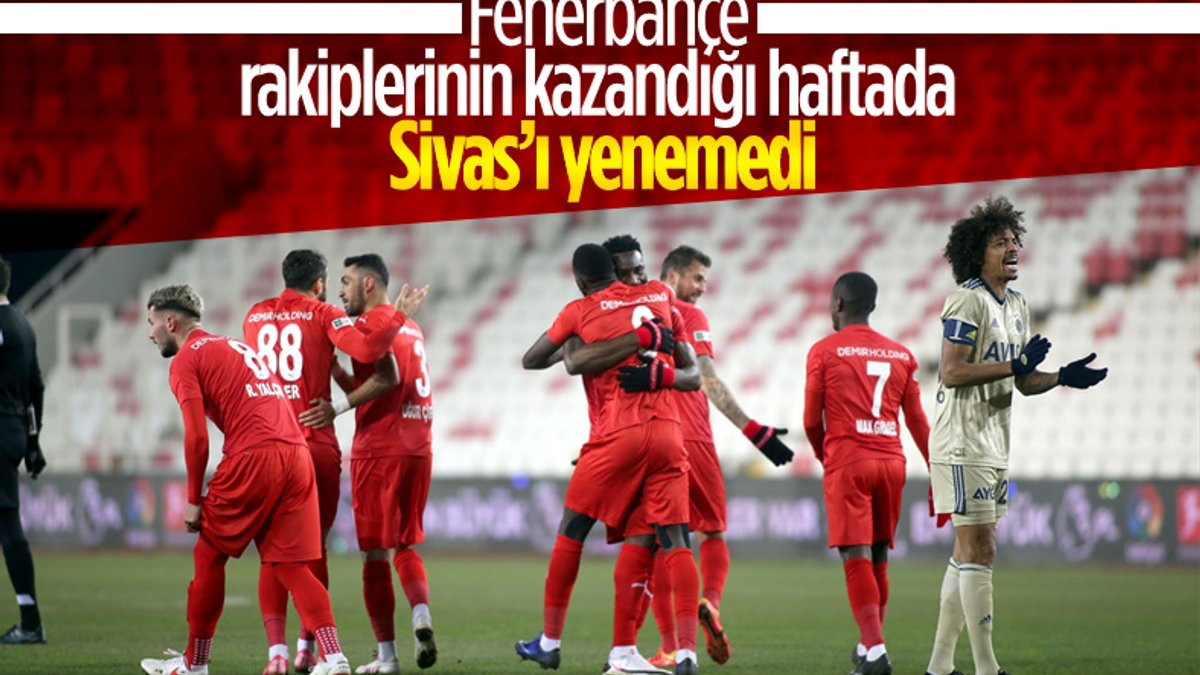 Fenerbahçe Sivas'ta 2 puan bıraktı