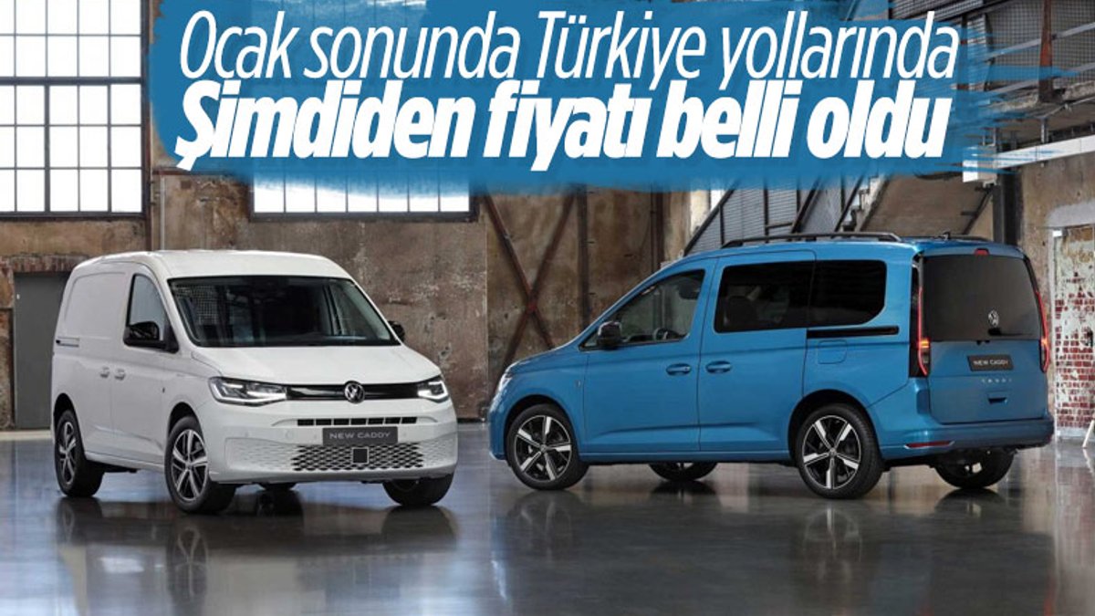 Yeni Volkswagen Caddy'nin Türkiye fiyatı belli oldu