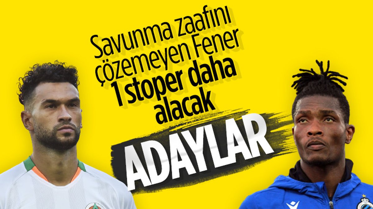 Fenerbahçe'nin 2 stoper adayı