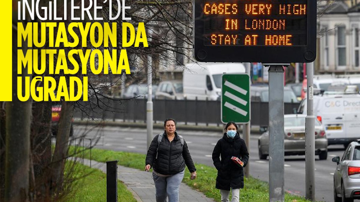 İngiltere’deki mutasyon da mutasyona uğradı