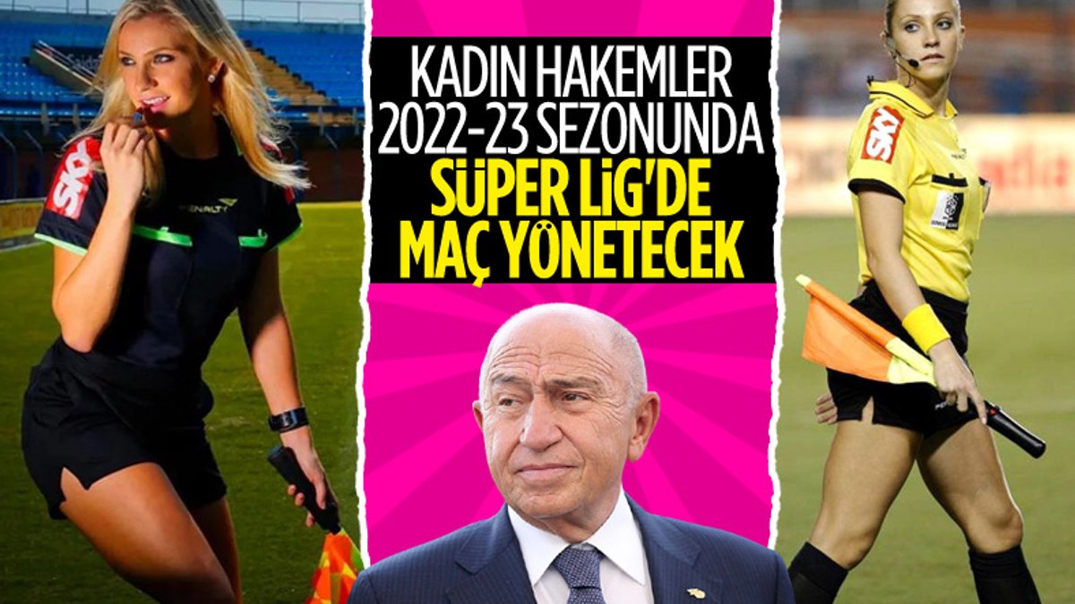 Kadın hakemler Süper Lig'de maç yönetmeye hazırlanıyor