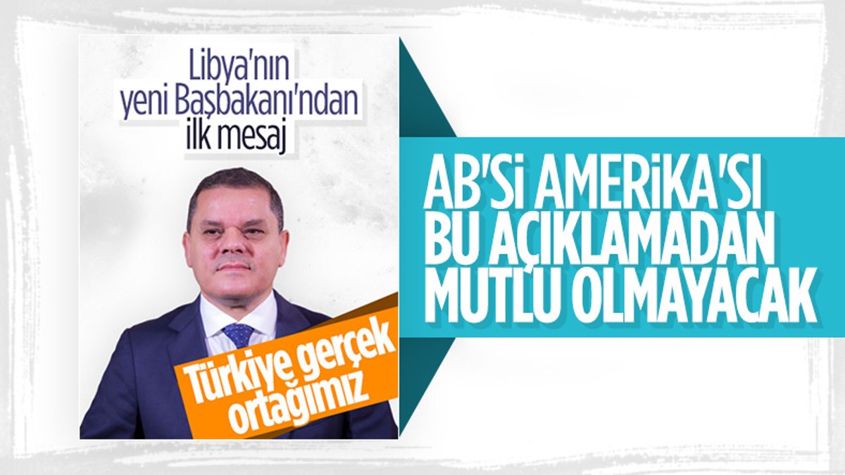 Libya Başbakanı Abdülhamid Dibeybe'den Türkiye mesajı