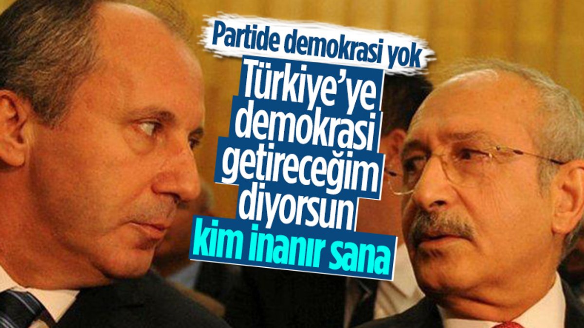 Muharrem İnce'den Kılıçdaroğlu'na: Partide demokrasi yok, kim inanır sana