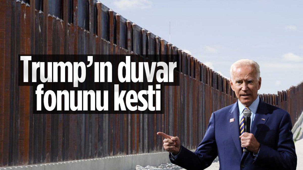 Biden, Trump'ın Meksika sınır duvarı için kullandığı fonu sonlandırdı
