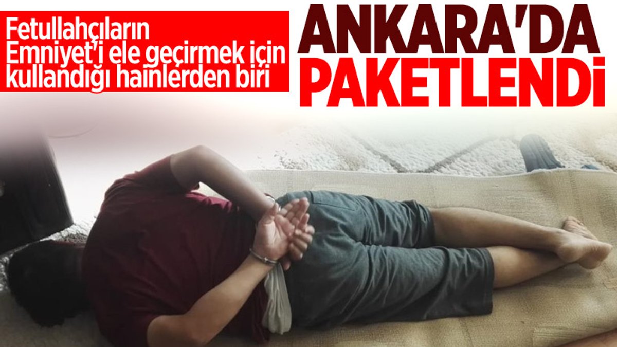 Ankara'da FETÖ'cü eski emniyet müdürü ve akademisyen yakalandı