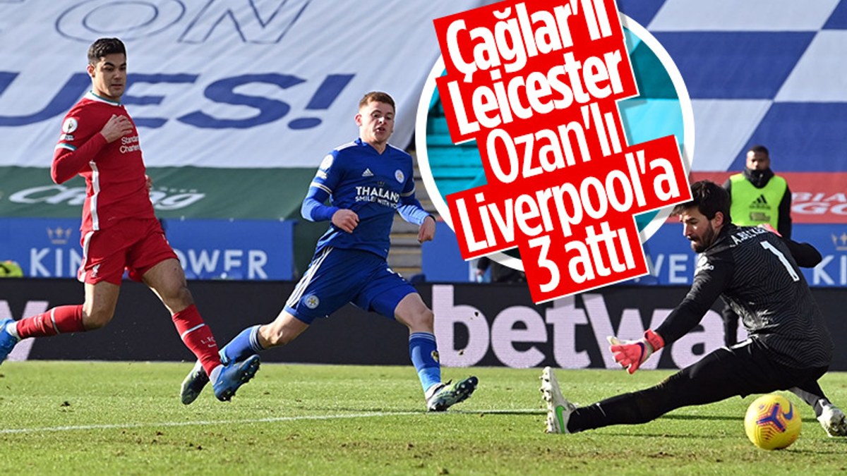 Çağlar'lı Leicester City Ozan'lı Liverpool'u yendi