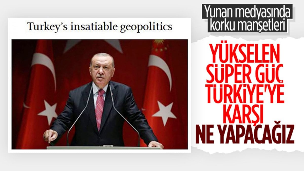 Yunan basını: Erdoğan, Türkiye'yi yükselen süper güç olarak görüyor