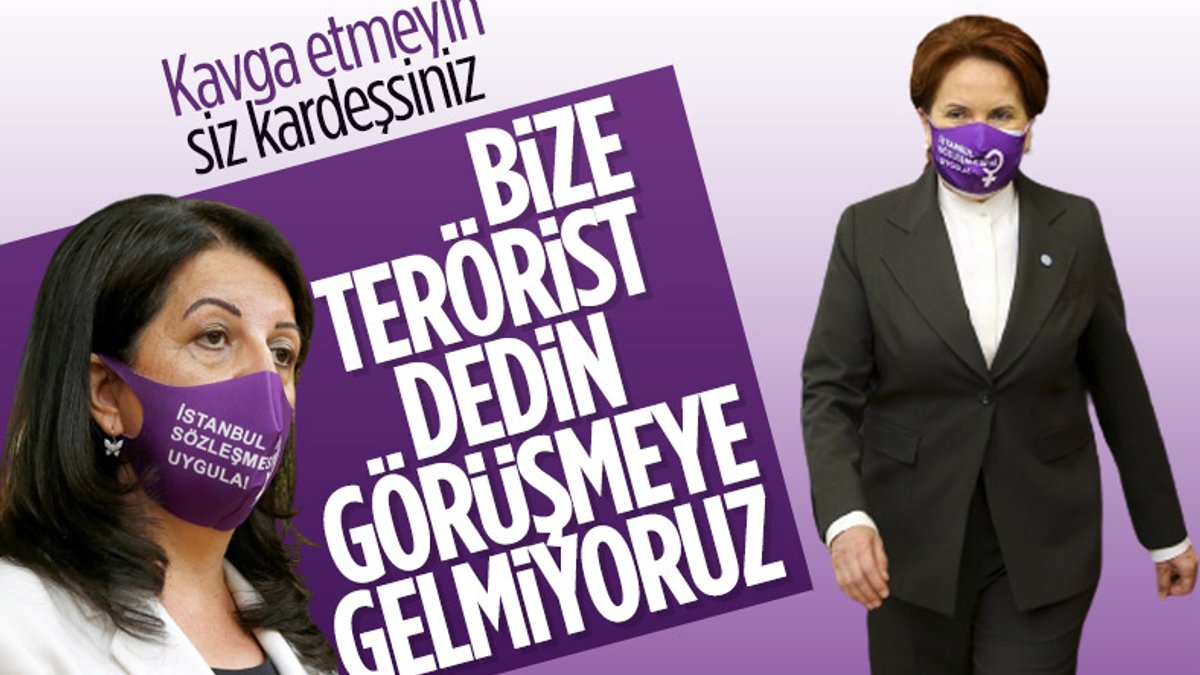 HDP'li Pervin Buldan'dan İYİ Parti'ye: Demirtaş'a terörist diyenle görüşmeyiz
