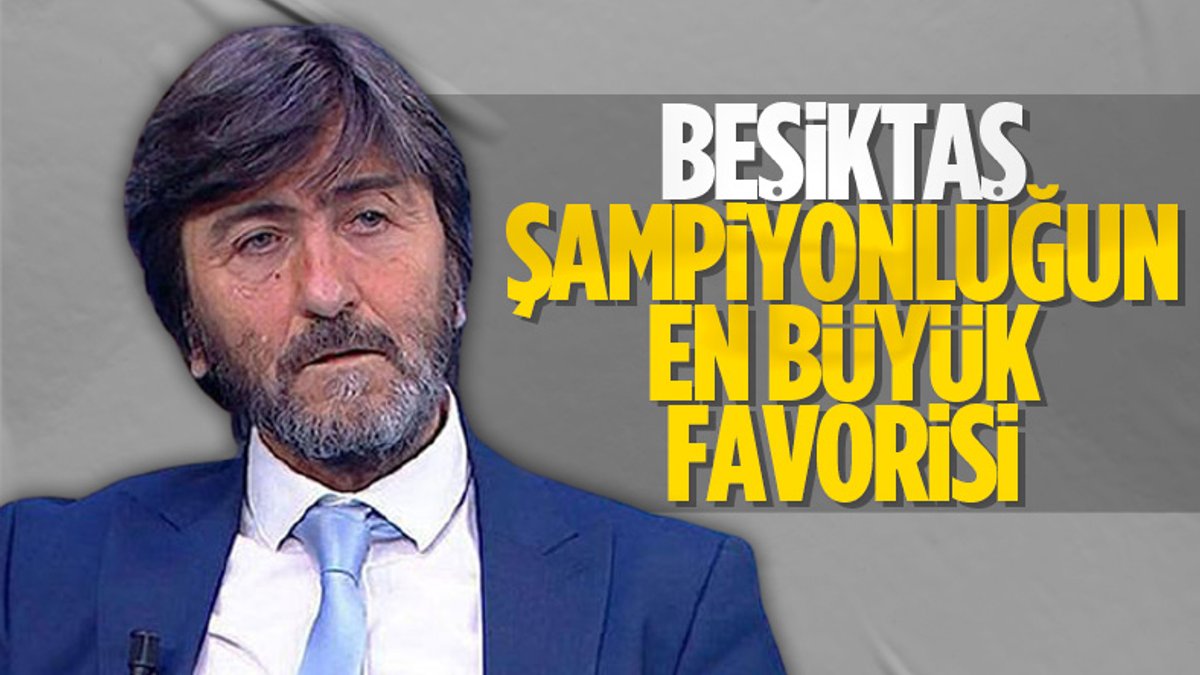 Rıdvan Dilmen: Beşiktaş şampiyonluğun en büyük favorisi