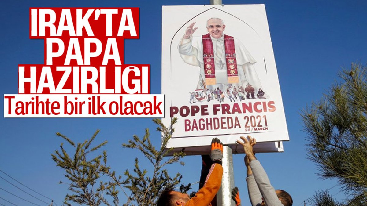 Tarihte ilk kez bir Papa, Irak'a gidecek