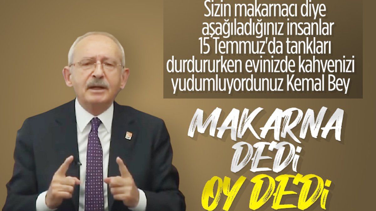 Kemal Kılıçdaroğlu, makarnacı hakaretlerini yineledi