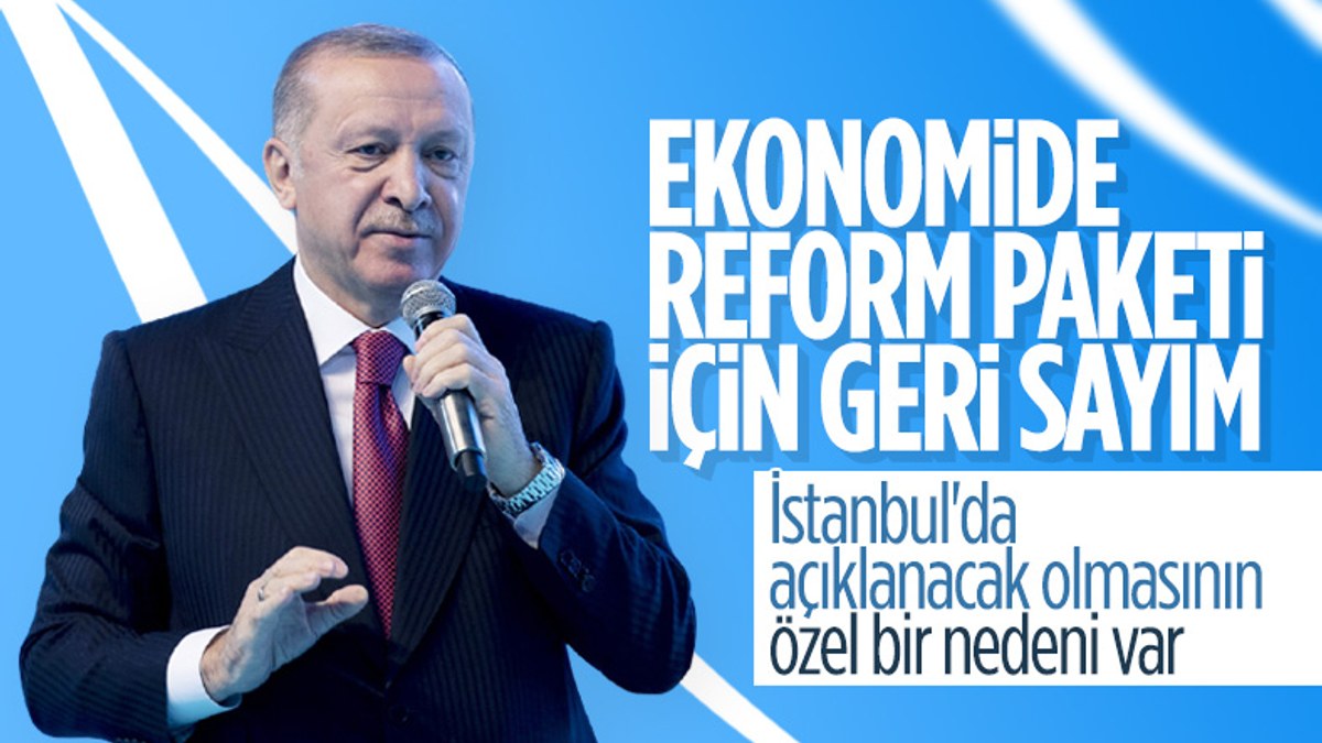 Ekonomide gözler Cumhurbaşkanı Erdoğan'ın açıklayacağı reform paketinde