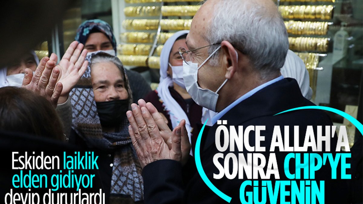 Kemal Kılıçdaroğlu: Önce Allah'a sonra bize güvenin