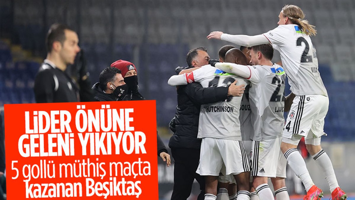 Beşiktaş gollü maçta Başakşehir'i mağlup etti