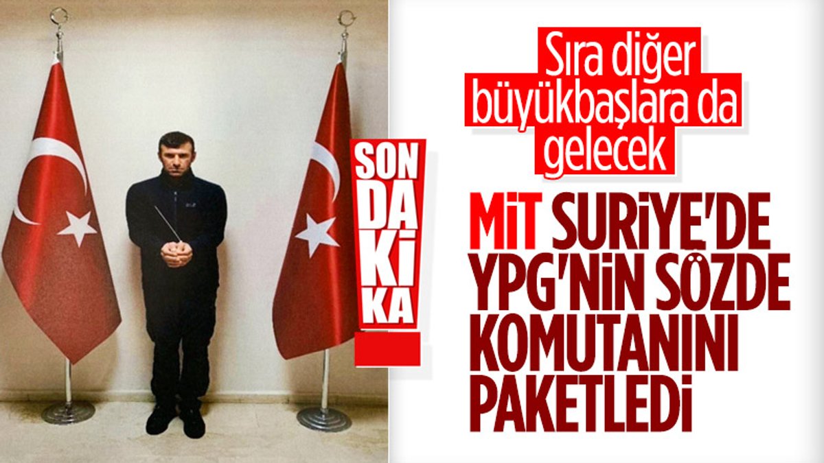 MİT, Suriye'de yakaladığı PKK'lı İbrahim Babat'ı Türkiye'ye getirdi