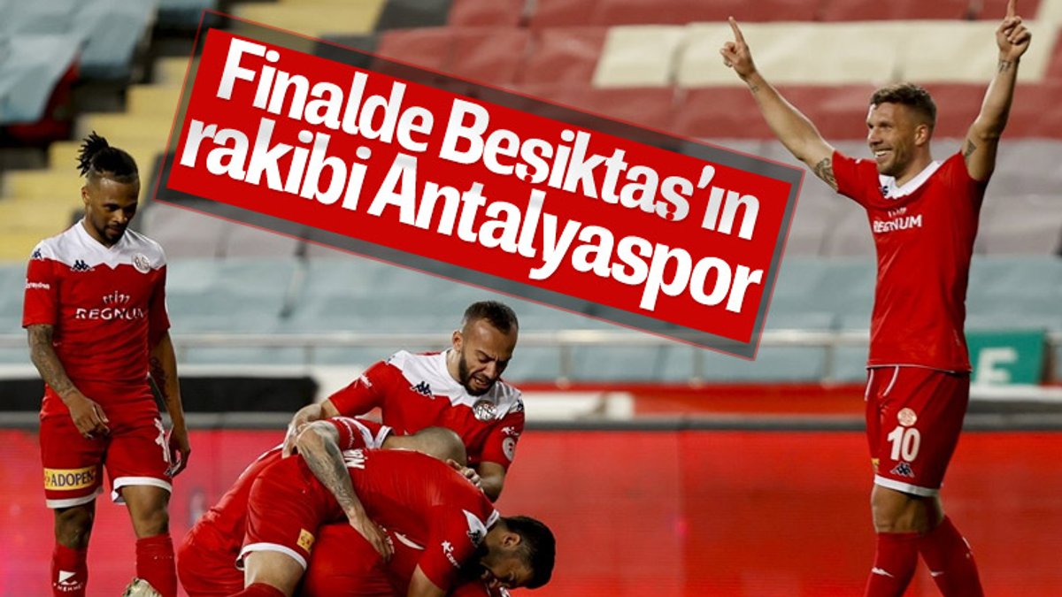Türkiye Kupası finalinde Beşiktaş'ın rakibi Antalyaspor