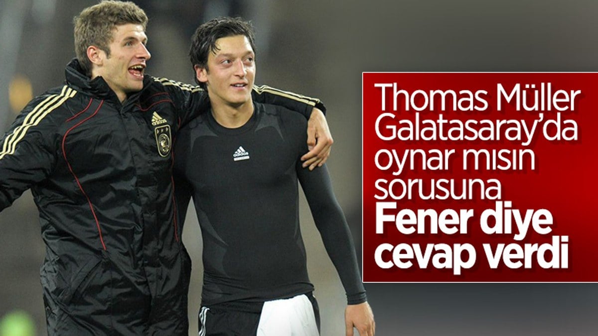 Thomas Müller'den Fenerbahçe cevabı
