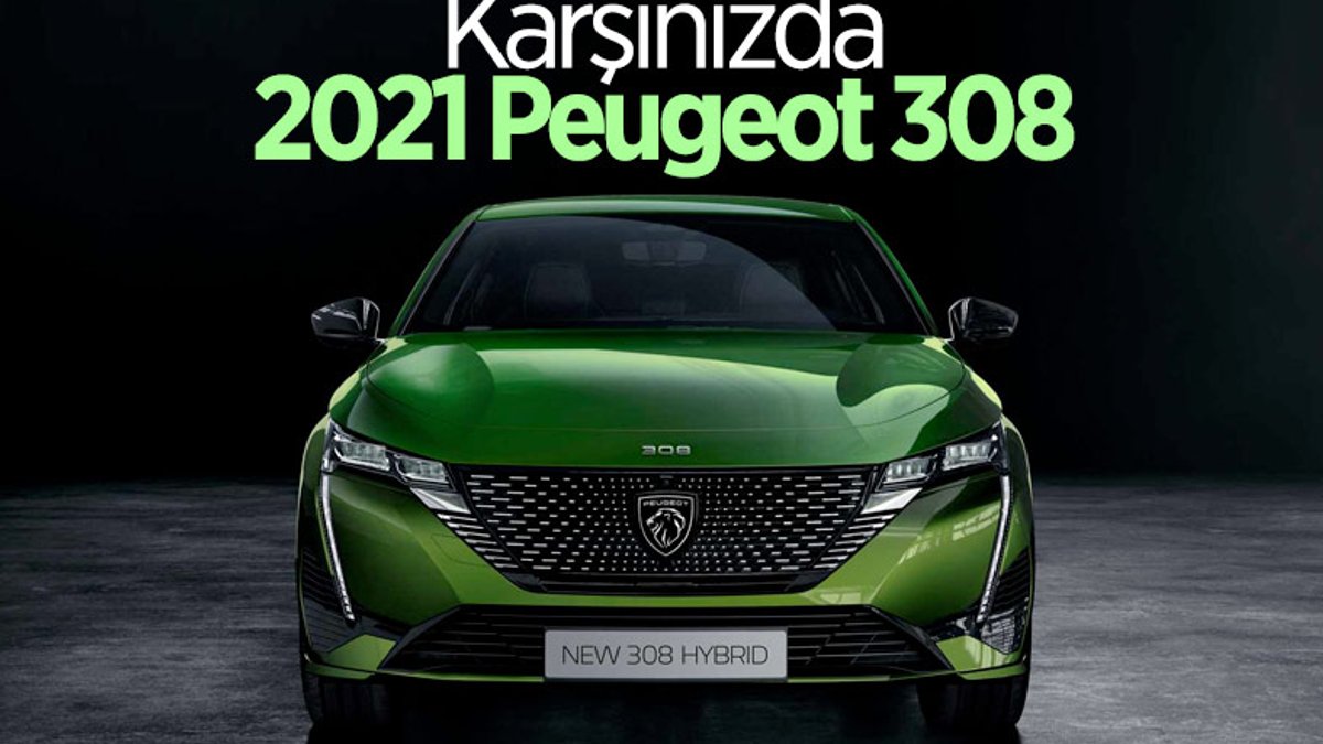 Yeni nesil 2021 Peugeot 308 tanıtıldı: İşte özellikleri