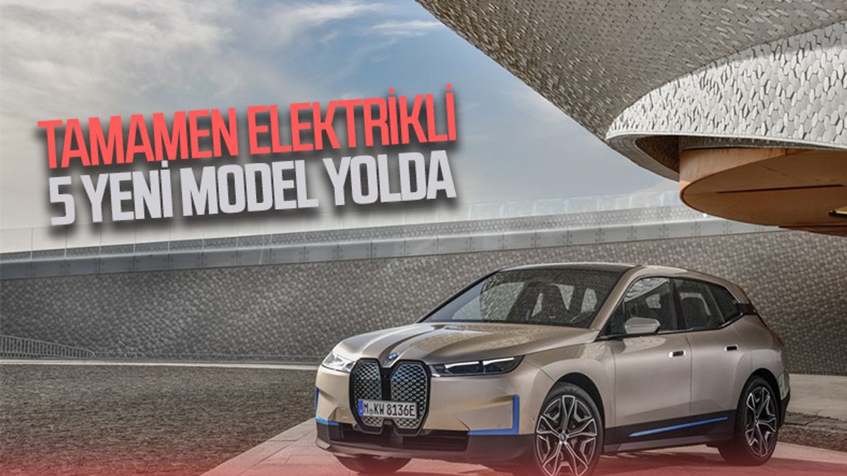BMW, 2021'de tamamen elektrikli 5 yeni model tanıtacak