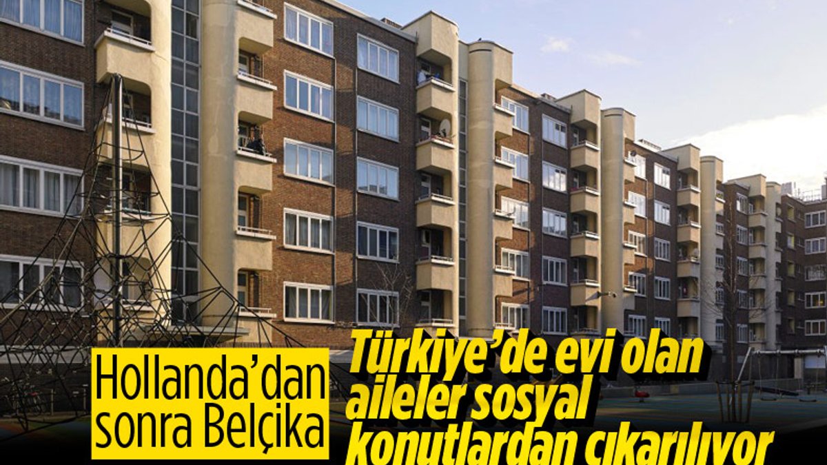 Belçika, aralarında Türklerin de olduğu 25 aileyi sosyal konuttan çıkarıyor