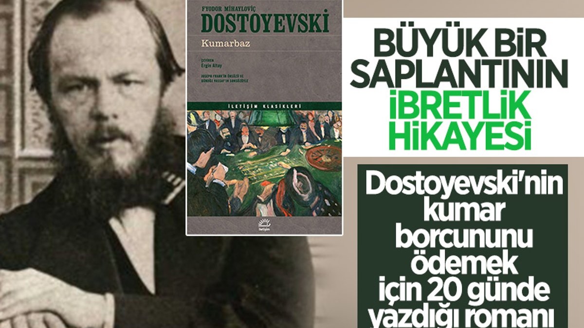 Dostoyevski'nin sert toplumsal eleştirilerinin anlattığı Kumarbaz romanı
