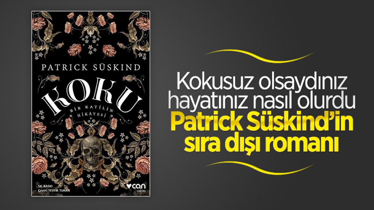 Patrick Süskind’in ilk romanı Koku, okurları büyülemeye devam ediyor