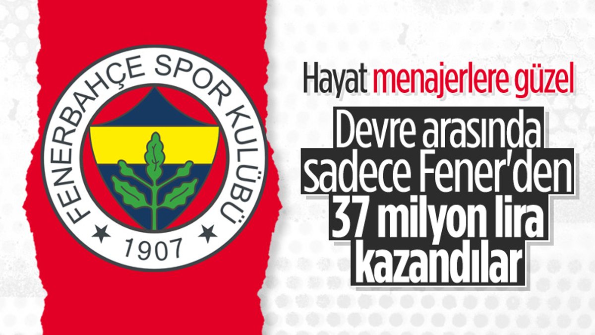 Şubat ayında menajerlere en fazla para harcayan Fenerbahçe